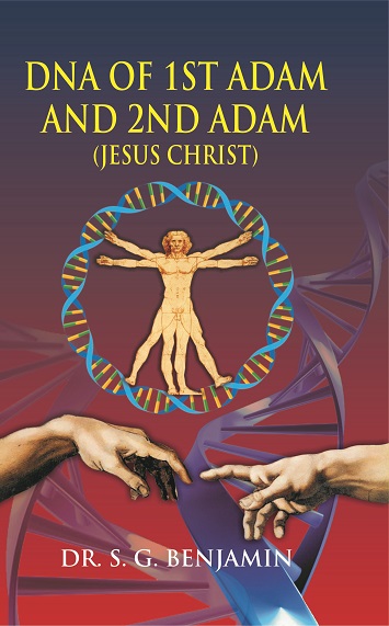 DNA OF 1ST ADAM AND 2ND ADAM (JESUS CHRIST)