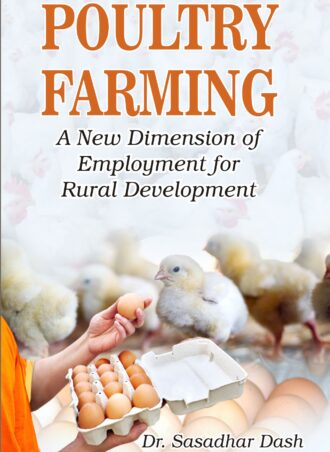 POULTRY FARMING - A NEW DIMENSION OF EMPLOYMENT FOR RURAL DEVELOPMENT