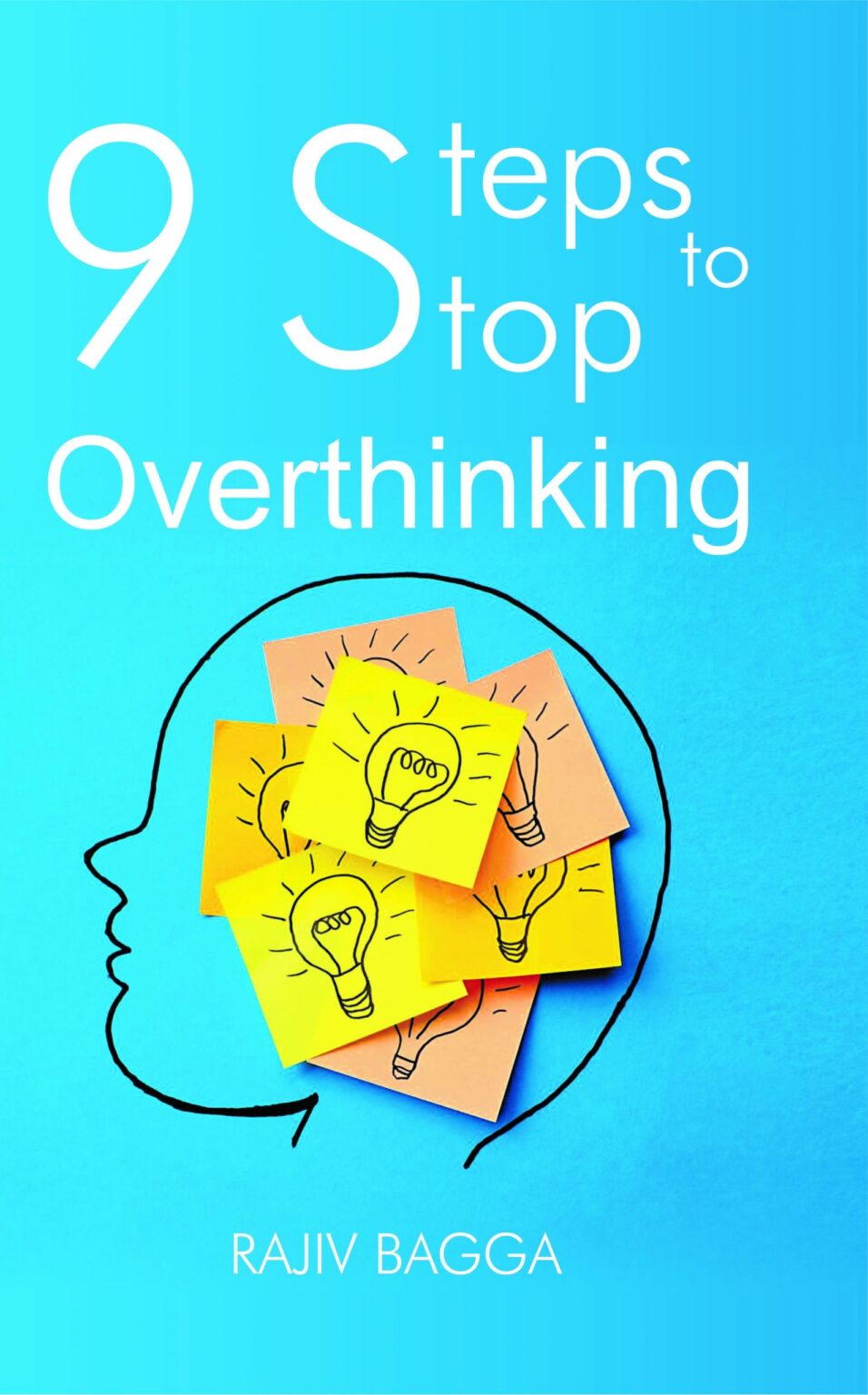 9 Steps To Stop Overthinking - Namya Press