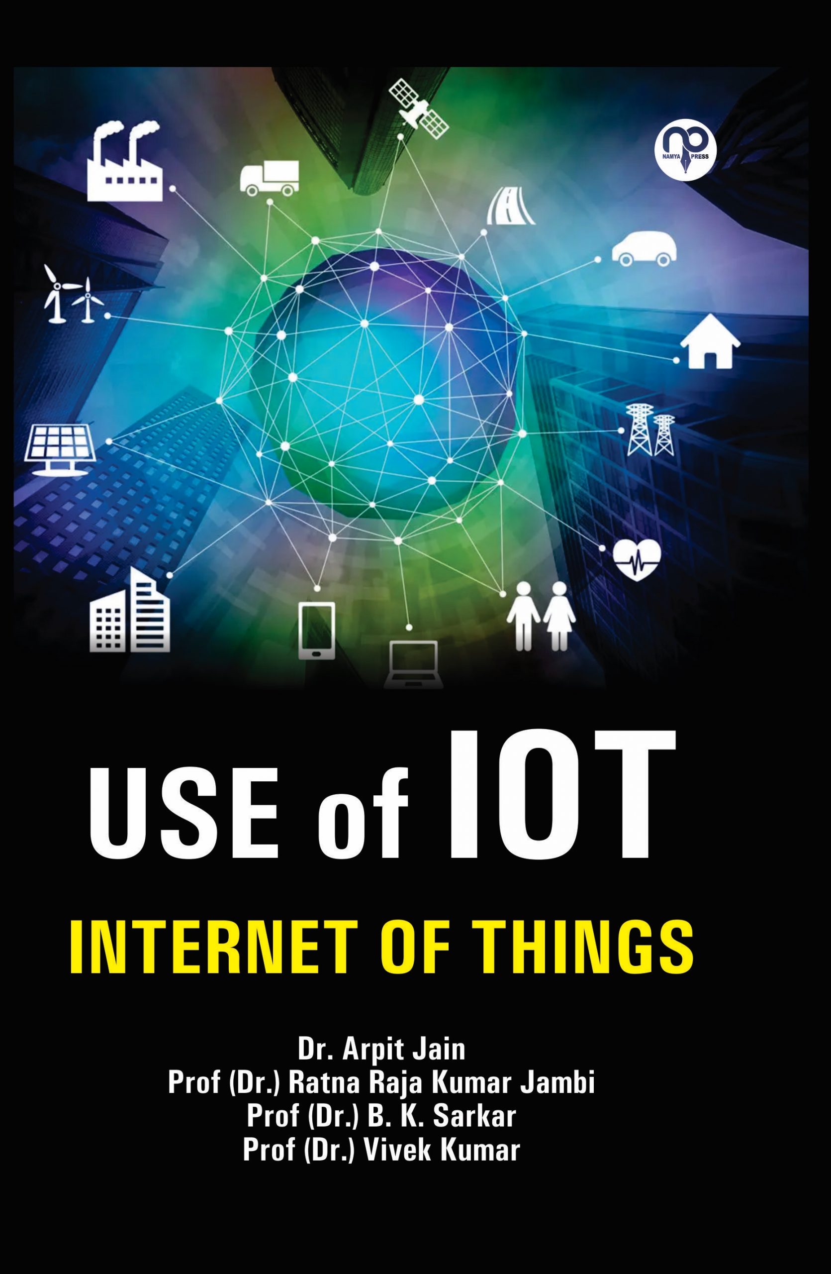 Use of IoT - Internet of things