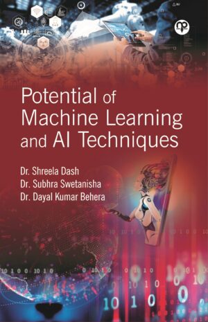 Potential of Machine Learning and AI Techniques
